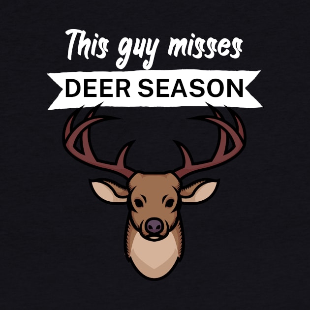 This guy misses deer season by maxcode